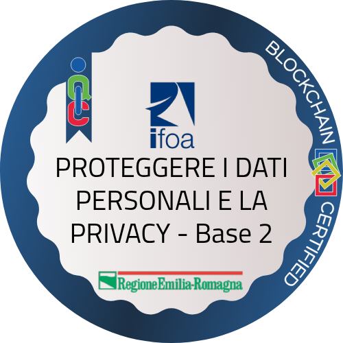 PROTEGGERE I DATI PERSONALI E LA PRIVACY - Base 2